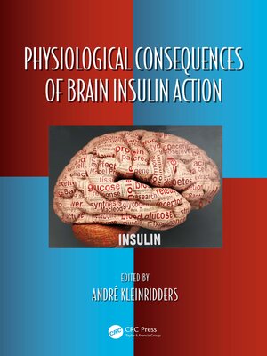 cover image of Physiological Consequences of Brain Insulin Action